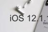 iOS12.1.1 beta1测试版发布：Face Time功能回归 修复Bug